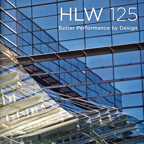 Better Performance by Design: <p>HLW International